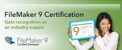 FileMaker 9 Certification | Gain recognition as an industry expert | FileMaker 9 Certified Developer